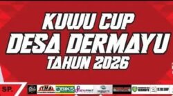SAKSIKAN TURNAMEN SEPAK BOLA KUWU CUP DESA DERMAYU 2026